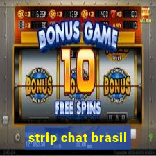 strip chat brasil